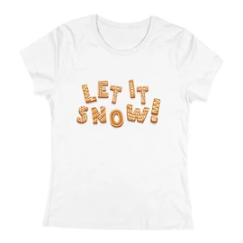 Let it snow női póló (Fehér)