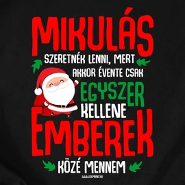 Mikulás szeretnék lenni férfi póló (Fekete)