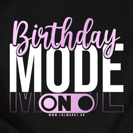 Birthday mode ON női póló (Fekete)
