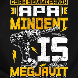 Apa mindent is megjavít férfi póló (Fekete)