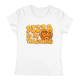 Pizza is my valentine női póló (Fehér)