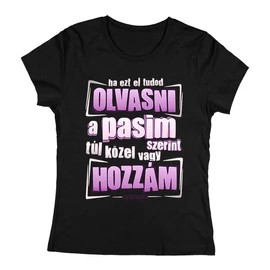 Ha ezt el tudod olvasni női póló (Fekete)