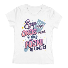Szép vagyok és főzni is tudok női póló (Fehér)