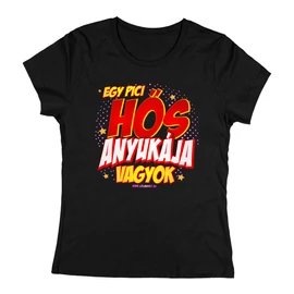 Egy pici hős anyukája vagyok női póló (Fekete)