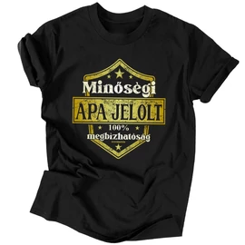 Minőségi Apa jelölt férfi póló (Fekete)