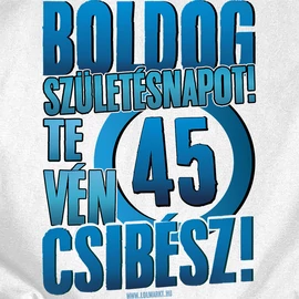 Boldog születésnapot, te vén csibész férfi póló (Fehér)