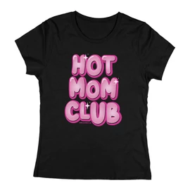 Hot mom club női póló (Fekete)