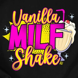 Vanilla Milf Shake kapucnis pulóver (Fekete)
