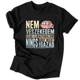 Nem veszekedem férfi póló (Fekete)