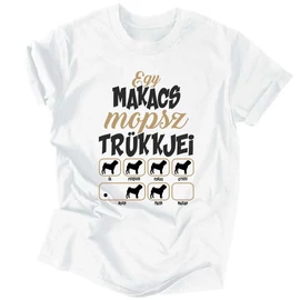 Makacs trükkök (mopsz) férfi póló (Fehér)