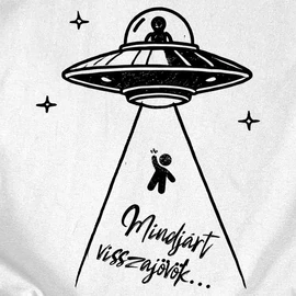 Mindjárt visszajövök férfi póló (Fehér)