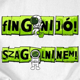 Fingani jó! Szagolni nem... páros póló szett (Fehér)