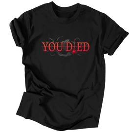 You Died férfi póló (Fekete)