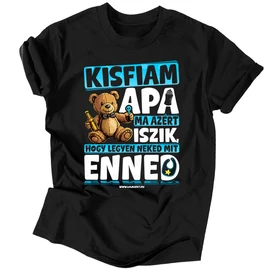 Apa ma azért iszik (Kisfiús)  férfi póló (Fekete)