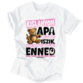 Apa ma azért iszik (Kislányos)  férfi póló (Fehér)