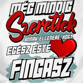Még mindig szeretlek férfi póló (fehér)