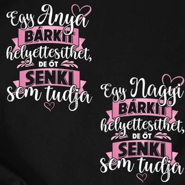Egy anya/nagyi bárkit helyettesíthet vászontáska (Fekete)