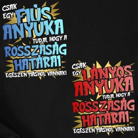 Csak egy fiús/lányos anyuka tudja női póló (Fekete)