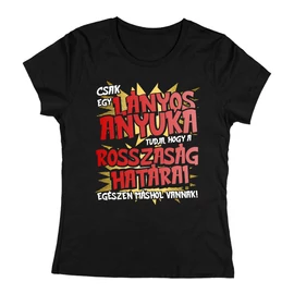 Csak egy fiús/lányos anyuka tudja női póló (Fekete)