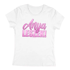Anya leszek! női póló (Fehér)
