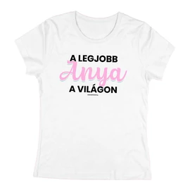 A legjobb anya a világon női póló (Fehér)