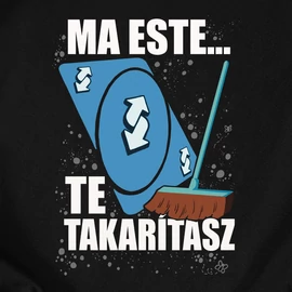 Ma este (takarítás) (Fekete)