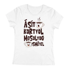 Ásít, kortyol, mosolyog, ismétel női póló (Fehér)