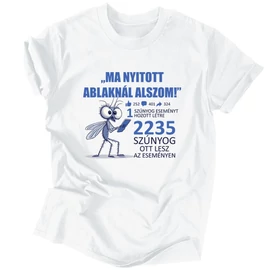 Ma nyitott ablaknál alszom férfi póló (Fehér)