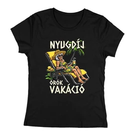 Nyugdíj, örök vakáció női póló (Fekete)