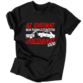Az idiótákat nem tudom eltüntetni férfi póló (Fekete)