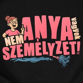 Anya vagyok, nem személyzet női póló (Fekete)
