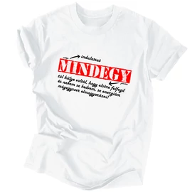MINDEGY póló (Fehér)