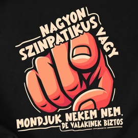 Nagyon szimpatikus vagy póló (Fekete)