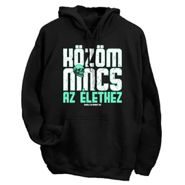 Közöm nincs az élethez kapucnis pulóver (Fekete)