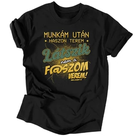 Munkám után haszon terem póló (Fekete)