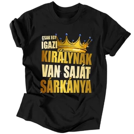 Csak egy királynak póló (Fekete)