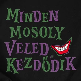 Minden mosoly veled kezdődik (Joker) póló (Fekete)