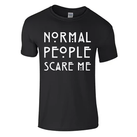 Normal people scare me póló (Fekete)