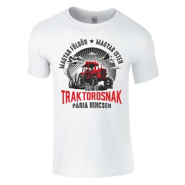 Egy jó traktorosak párja nincsen póló (fehér)