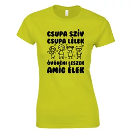 Csupa szín csupa lélek óvónéni női póló (Rózsaszn)