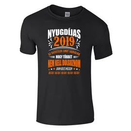 Nyugdíjas, nem kell többet dolgozni férfi póló (fekete)