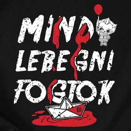 Mind lebegni fogtok női póló (Fekete)