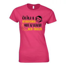 Örülj a névnapodnak női póló (Rózsaszín)