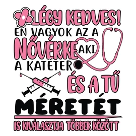 Én vagyok az a nővér női póló (Fehér)