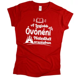 A legjobb óvónéni női póló (Piros)