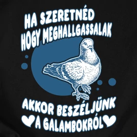Beszélj a galambokról póló (Fekete)