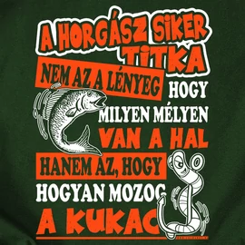 Horgászsiker titka póló (sötétzöld)