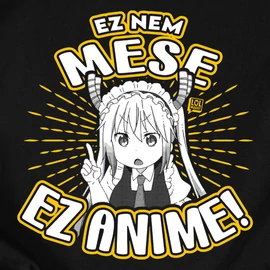Ez nem mese ez anime női póló (Fekete)