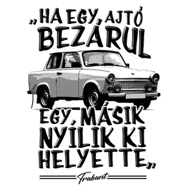 "Ha egy ajtó kinyílik..." férfi póló