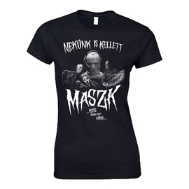 NEKÜNK IS KELLETT MASZK női póló (fekete)